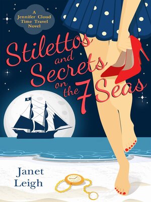 cover image of Stilettos & Secrets on the 7 Seas